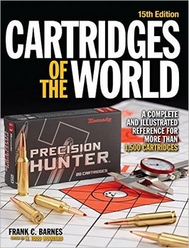 Cartridges of the World: A Complete and Illustrated Reference for Over 1500 Cartridges, 15th Edition