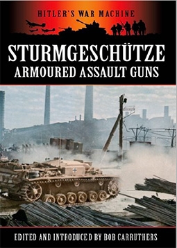 Sturmgeschutze: Armoured Assault Guns