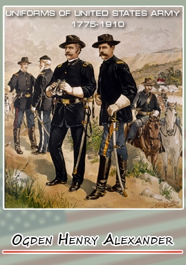 UNIFORMS OF UNITED STATES ARMY 1775-1910 By Henry Ogden