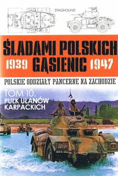 Pulk Ulanow Karpackich (Sladami Polskich Gasienic Tom 10) 