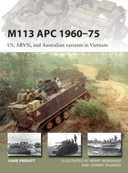 M113 APC 1960–75 (Osprey New Vanguard 252)