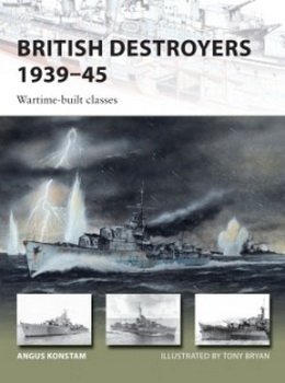 British Destroyers 1939–45(2) (Osprey New Vanguard 253)
