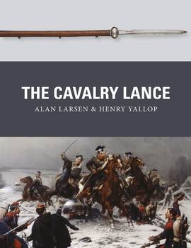 The Cavalry Lance (Osprey Weapon 059)