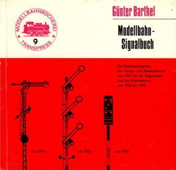 Modellbahn Signalbuch (Modellbahnbucherei Band 9)