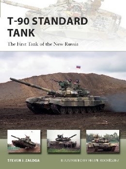 T-90 Standard Tank: The First Tank of the New Russia (Osprey New Vanguard 255)