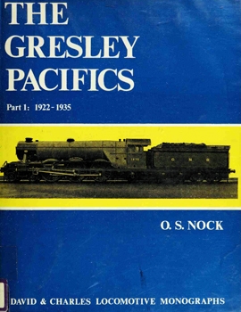 The Gresley Pacifics Part 1: 1922-1935