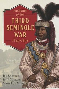  History of the Third Seminole War 1849-1858