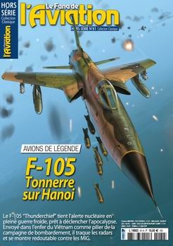 F-105 Tonnerre sur Hanoi (Le Fana de L’Aviation Hors Serie №61)