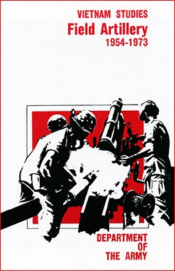 Field Artillery, 1954-1973 (Vietnam Studies)