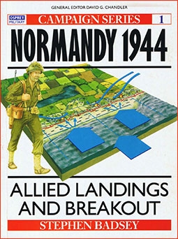 Osprey Campaign 01 - Normandy 1944. Allied Landings & Breakout