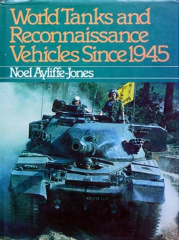World Tanks and Reconnaissance Vehicles Since 1945