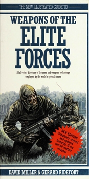 The New Illustrated Guide to Weapons of the Elite Forces