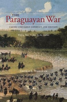 The Paraguayan War: Causes and Early Conduct