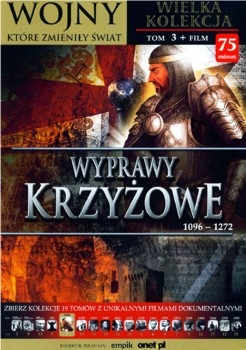Wyprawy Krzyzowe 1096-1272 - Wojny ktore zmienily swiat Tom 3 (Book + DVD set)