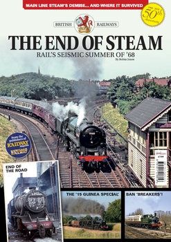 The End of Steam: Last Days of Main Line Service