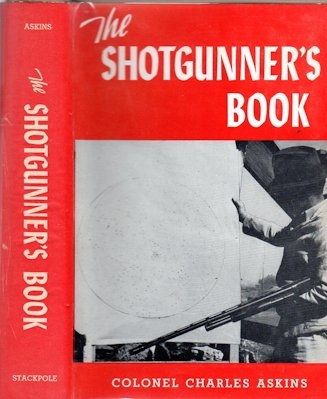 The Shotgunner's Book: a Modern Encyclopedia