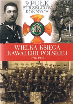 9 Pulk Strzelcow Konnych (Wielka Ksiega Kawalerii Polskiej 39)