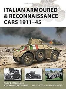 Italian Armoured & Reconnaissance Cars 1911-1945 (Osprey New Vanguard 261)