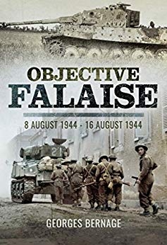 Objective Falaise: 8 August 1944-16 August 1944 