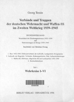 Verbande und Truppen der deutschen Wehrmacht und Waffen-SS im Zweiten Weltkrieg 1939-45. Band 16 Teil 1