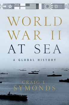 World War II at Sea: A Global History 