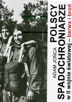 Polscy spadochroniarze w II wojnie swiatowej - barwa i bron