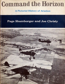 Command the Horizon: A Pictorial History of Aviation