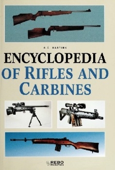 Encyclopedia of Rifles and Carbines