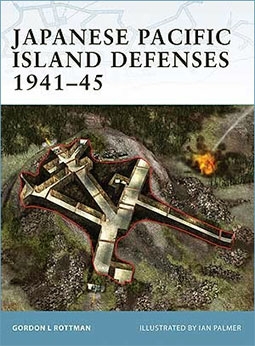 Osprey Fortress  1 - Japanese Pacific Island Defenses 194145