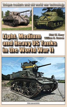 Light, Medium and Heavy US Tanks in the World War II