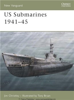 US Submarines 1941-45 (Osprey New Vanguard 118)