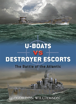 U-boats vs Destroyer Escorts. The Battle of the Atlantic - Osprey Duel 3