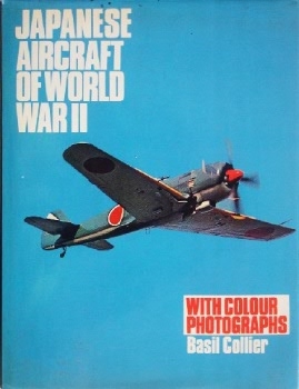 Japanese Aircraft of World War II: With Colour Photographs