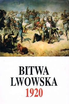 Bitwa Lwowska 1920. Dokumenty operacyjne czesc I