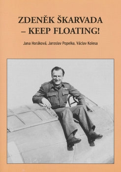 Zdenek Skarvada: Keep Floating!