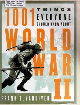1001 Things Everyone Should Know About World War II