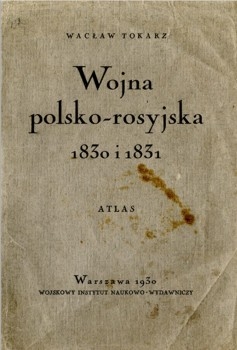 Wojna polsko-rosyjska 1830 i 1831. Atlas
