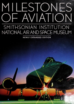 Milestones of Aviation: Smithsonian Institution, National Air and Space Museum