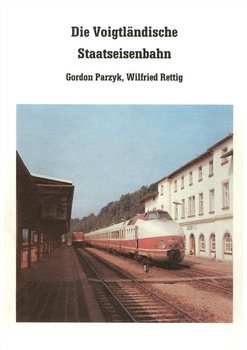 Die Vogtlandische Staatseisenbahn
