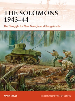 The Solomons 1943-1944: The Struggle for New Georgia and Bougainville (Osprey Campaign 326)