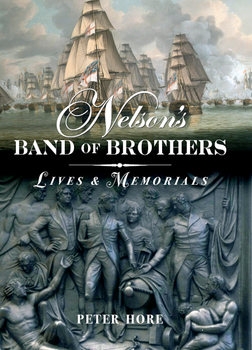 Nelsons Band of Brothers: Lives and Memorials