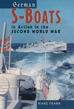 German S-Boats: In Action in the Second World War