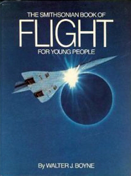 The Smithsonian Book of Flight for Young People