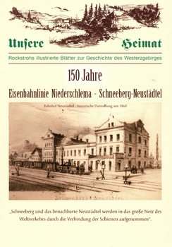 150 Jahre Eisenbahnlinie Niederschlema - Schneeberg-Neustadtel