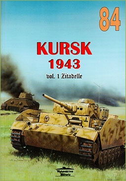 Wydawnictwo Militaria 84. Kursk 1943 vol.1