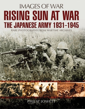Rising Sun at War (Images of War)