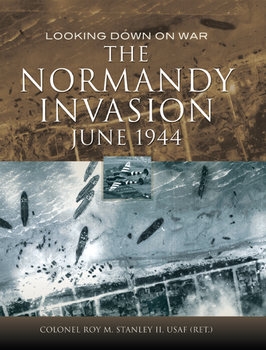 The Normandy Invasion June 1944