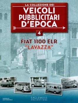 FIAT 1100 ELR "Lavazza" (La Collezione dei Veicoli Pubblicitari dEpoca  4)