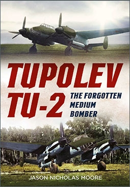 Tupolev Tu-2 The Forgotten Medium Bomber