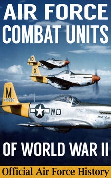 Air Force Combat Units of World War II